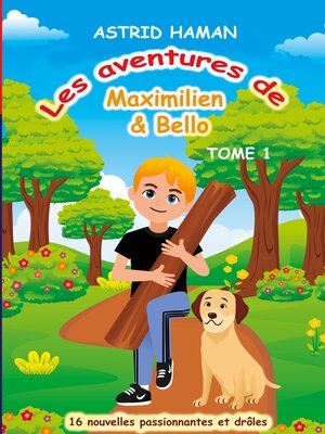 cover image of Les aventures Maximilien & Bello